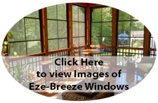 screened porch with text overlay that says Click Here to view Images of Eze-Breeze Windows
